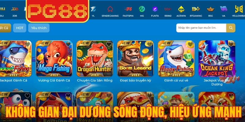  Không gian đại dương sống động, hiệu ứng mạnh tạo trải nghiệm bắn cá PG88