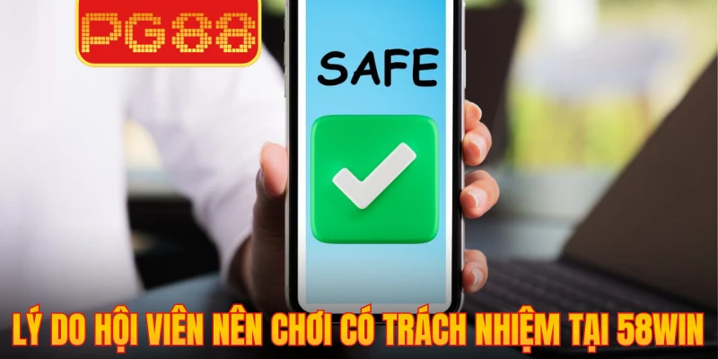 Lý do hội viên nên chơi có trách nhiệm tại PG88