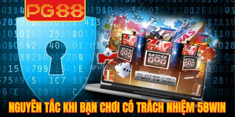 Nguyên tắc khi bạn chơi có trách nhiệm PG88