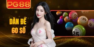 Dàn Đề 60 Số Chuẩn Xác Tại PG88 Bạn Cần Biết Ngay Hôm Nay