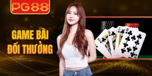 Game Bài Đổi Thưởng PG88 Mang Đến Trải Nghiệm Ổn Định