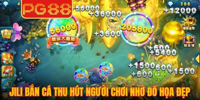 Jili bắn cá thu hút người chơi nhờ đồ họa đẹp, phần thưởng lớn