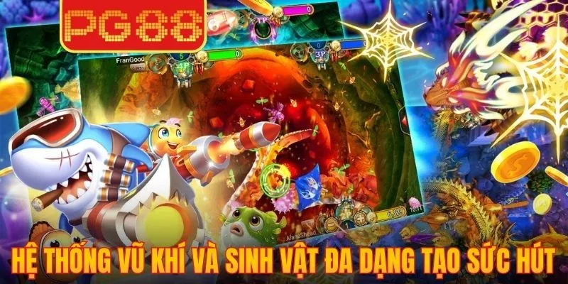 Hệ thống vũ khí và sinh vật đa dạng tạo sức hút riêng
